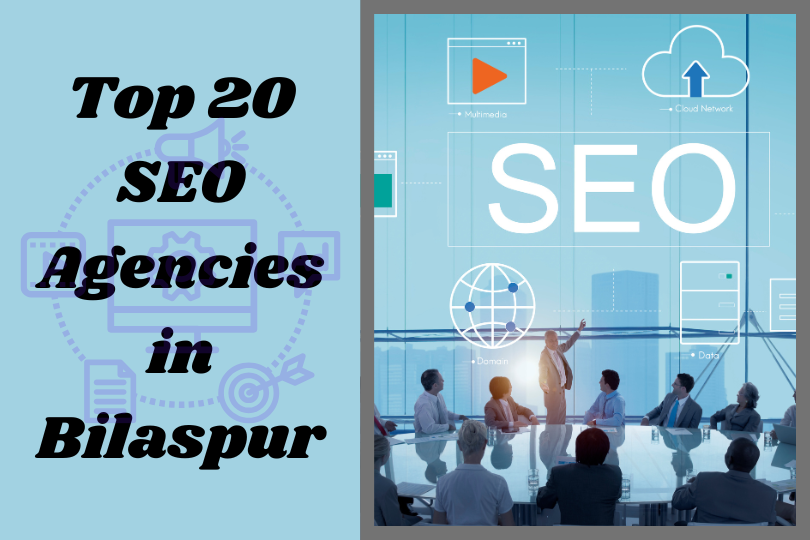 Top 20 SEO Agencies in Bilaspur